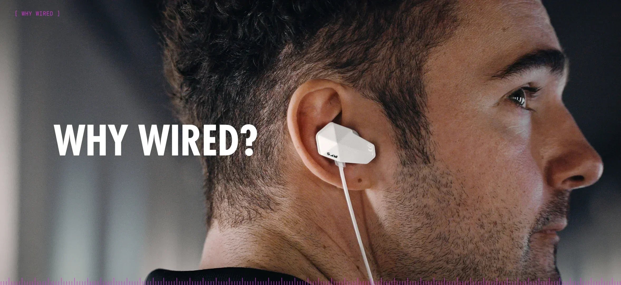 Why Wired?