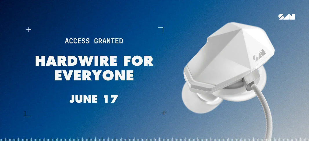 UPDATE: HARDWIRE FOR EVERYONE | Open Availability Starts June 17